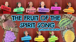 The Fruit of the Spirit Bible Song with Lyrics