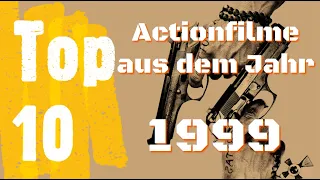 Top 10 - Die besten Actionfilme der 90er | Teil 10 – 1999