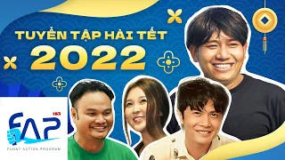 FAPTV Tổng hợp: Tuyển tập Hài Tết 2022