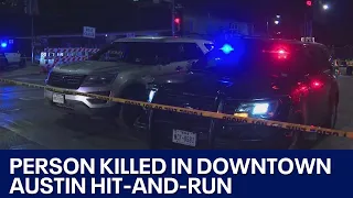 Pedestrian killed in downtown Austin hit-and-run | FOX 7 Austin