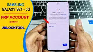 Samsung Galaxy S21 5G FRP Google Account Remove