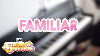 Familiar Song Piano Cover | Steven Universe | Cartoon Network