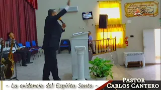 📖 LA EVIDENCIA DEL ESPÍRITU SANTO 🙌 | Pastor Carlos Cantero IEP Betuel "Morada de Dios"