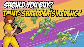 SHOULD YOU BUY TEENAGE MUTANT NINJA TURTLES: SHREDDER'S REVENGE?