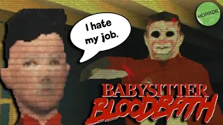 I WAS NOT MADE FOR THIS JOB | Babysitter Bloodbath (FULL GAME)