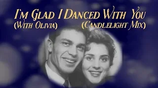 Engelbert Humperdinck - I'm Glad I Danced With You (with Olivia) Candlelight Mix - Lyric Video