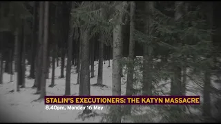 Stalin's Executioners: The Katyn Massacre