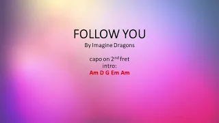 Follow You by Imagine Dragons - Easy acoustic chords and lyrics