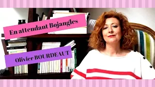 EN ATTENDANT BOJANGLES, Olivier BOURDEAUT