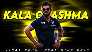 Kala Chashma x Virat Kohli • Beat Sync Edit ❤️🔥• Cricket Editor