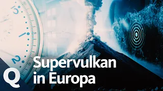 Phlegräische Felder: Europas Supervulkan erwacht | Quarks