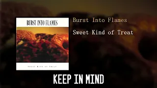 Burst Into Flames - Sweet Kind of Treat - FULL ALBUM (Alternative, 1995)