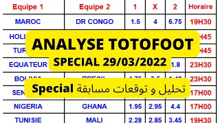 #ANALYSE #TOTOFOOT SPECIAL 29/03/2022 تحليل مسابقة طوطوفوت