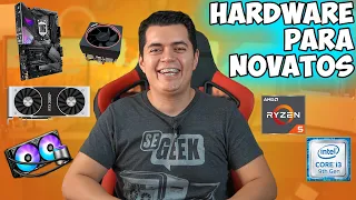 Hardware for newbies * Everything you need to know *