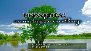 pharry K|Great cowboy 045 you didnt know|melodic voice|Country music|by Nyaigoti entertainments