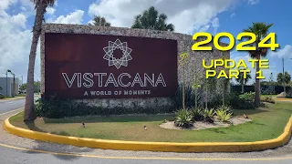 Vista Cana Punta Cana 2024 Part 1