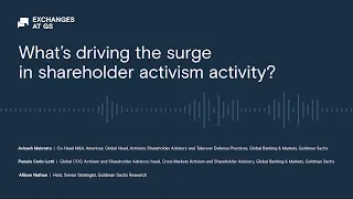 What’s driving the surge in shareholder activism activity?