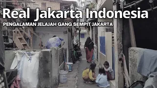 pengalaman Jelajah Gang Sempit Jakarta | Real In Jakarta Indonesia