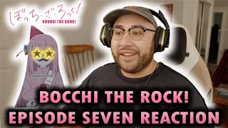 TO YOUR HOUSE | BOCCHI THE ROCK! EPISODE 7 REACTION