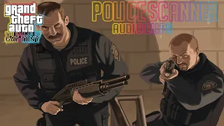 Grand Theft Auto IV: The Ballad of Gay Tony Police Scanner Audio Clips
