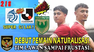 DEBUT PEMAIN EMAS NATURALISASI - Timnas Indonesia Vs Tokyo Verdy - Full Match Fifa Mathday EPS 21#