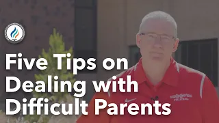 Ken Schutz's Five Tips on Dealing with Difficult Parents