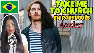 Take Me To Church - Hozier (Cantando em Português/Tradução/Legendado/Cover) BONJUH