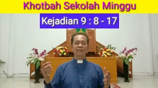 Kejadian 9:8-17 Khotbah Sekolah Minggu