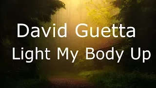 David Guetta ft Nicki Minaj & Lil Wayne - Light My Body Up / Lyrics