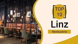 Top 10 Best Restaurants to Visit in Linz | Austria - English