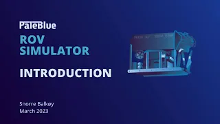 PaleBlue ROV Simulator - Explainer