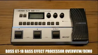 Boss GT-1B BASS effects processor  - quick overview/demo