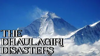 The Dhaulagiri Disasters