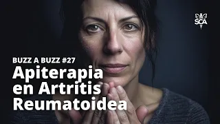 Apiterapia En ARTRITIS REUMATOIDEA | BUZZ A BUZZ #27