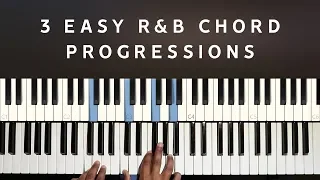 3 Easy R&B Chord Progressions