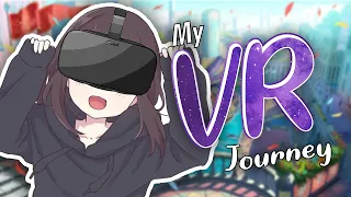 My VR Journey