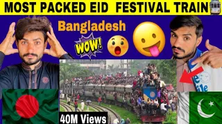 Most Packed Eid Festival Special Train of Bangladesh Railway || Bangladesh Train || Reaction Jatt 02