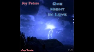 Joy Peters - One Night In Love Long Version (re-cut by Manaev)