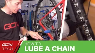 How To Lube A Bike Chain | GCN Tech's Guide To Oiling Your Bicycle Chain