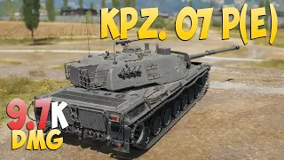 Kpz. 07 P(E) - 6 Kills 9.7K DMG - Maximum! - World Of Tanks