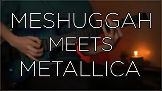 If Meshuggah Wrote Master of Puppets