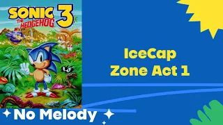 Sonic the Hedgehog 3 - IceCap Zone Act 1 (melody removed) Backing Track