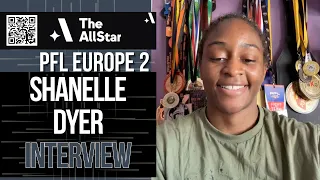 Shanelle Dyer on Mariam Torchinava matchup, sparring Molly McCann & biggest threat in PFL tourney