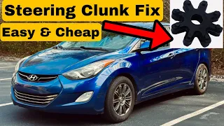 2011 - 2016 Hyundai Elantra Steering Clunk FIX ( steering coupler replacement )