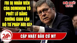 Cập Nhật tình hình bầu cử mỹ mới nhất  FBI bị tố phớt lờ chứng cứ gian lận Đồng minh TT Trump nói gì