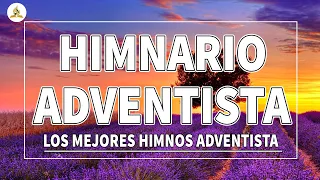 Himnario Adventista 2021 - Himnos para alabar a Dios - La Mejor Música Adventista