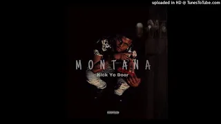 144Montana - Kick Yo Door [Remix]