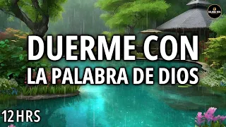 Poderosos Salmos y versículos Bíblicos para Dormir con Lluvia | Recibe Sanidad y Paz | 12 HRS