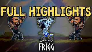 Brawlhalla TRIAL OF FRIGG 1v1 Full Highlights | (ft: Sandstorm, Kyna, Godly, Raydish, Impala +)