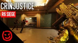 CRINJUSTICE | Rainbow Six Siege